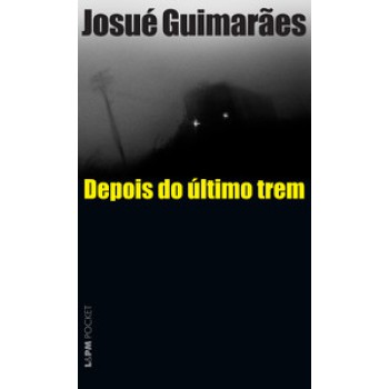 Depois Do último Trem