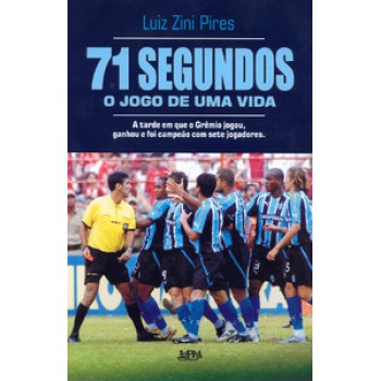 71 SEGUNDOS – O JOGO DE UMA VIDA