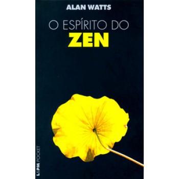 O Espírito Do Zen