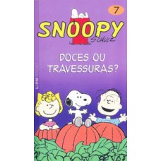 SNOOPY 7 – DOCES OU TRAVESSURAS?