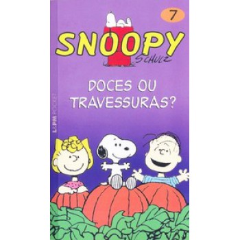 SNOOPY 7 – DOCES OU TRAVESSURAS?