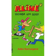 Aline 3 - Viciada Em Sexo