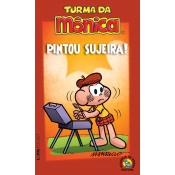 Turma Da Mônica: Pintou Sujeira!