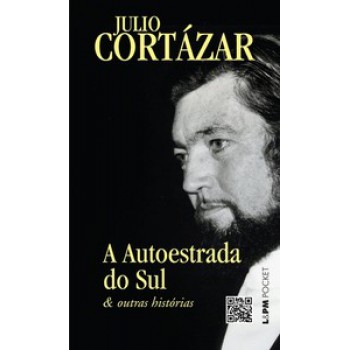 A Autoestrada Do Sul E Outras Histórias