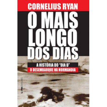 O Mais Longo Dos Dias