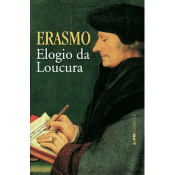 Elogio Da Loucura