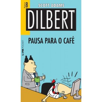 Dilbert 8 - Pausa Para O Café