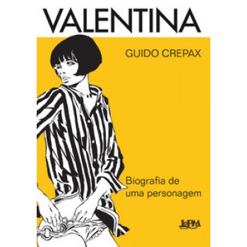 Valentina: Biografia De Uma Personagem