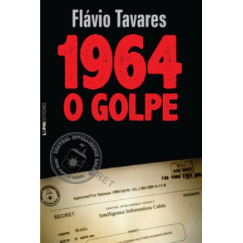 1964: O Golpe