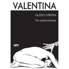 Valentina: Os Subterrâneos