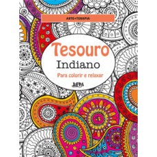 Tesouro Indiano: Para Colorir E Relaxar