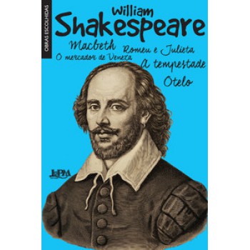 Shakespeare: Obras Escolhidas