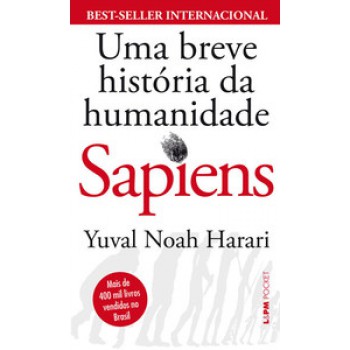 Sapiens - Uma Breve História Da Humanidade