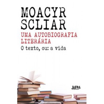 Uma Autobiografia Literária