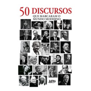 50 Discursos Que Marcaram O Mundo Moderno