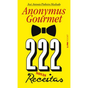 222 Receitas - Anonymus Gourmet