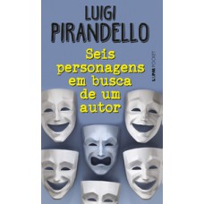 Seis Personagens Em Busca De Um Autor