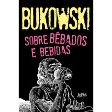 Sobre Bêbados E Bebidas