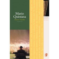 Melhores Poemas Mario Quintana: Seleção E Prefácio: Fausto Cunha