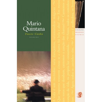 Melhores Poemas Mario Quintana: Seleção E Prefácio: Fausto Cunha