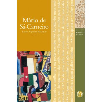 Melhores Poemas Mário De Sá-carneiro: Seleção E Prefácio: Lucila Nogueira Rodrigues