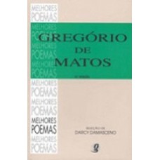 Melhores Poemas - Gregoria De Matos Ed1