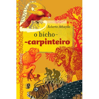 O Bicho-carpinteiro