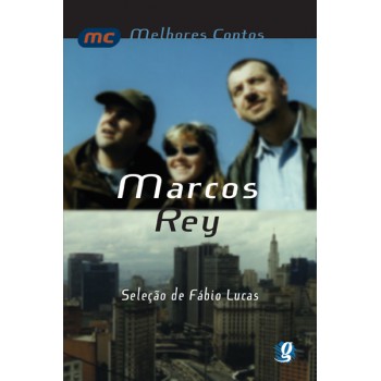 Melhores Contos Marcos Rey: Seleção De Fábio Lucas