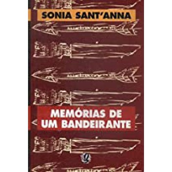 Memorias De Um Bandeirante