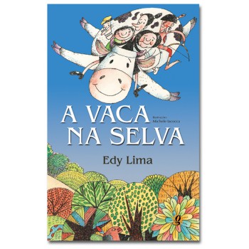 A Vaca Na Selva