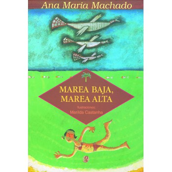 Marea Baja, Marea Alta