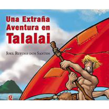 Una Extraña Aventura En Talalai