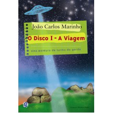 O Disco I: A Viagem