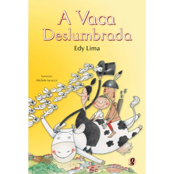 A Vaca Deslumbrada