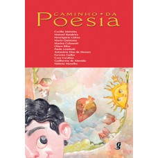 Caminho Da Poesia: Antologia De Poesias Para Crianças