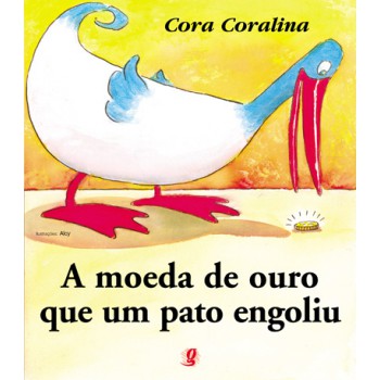 A Moeda De Ouro Que Um Pato Engoliu