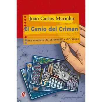 El Genio Del Crimen: Una Aventura De La Pandilla Del Gordo