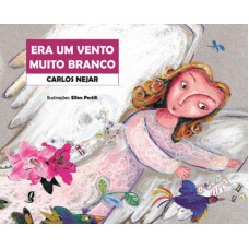 Era Um Vento Muito Branco