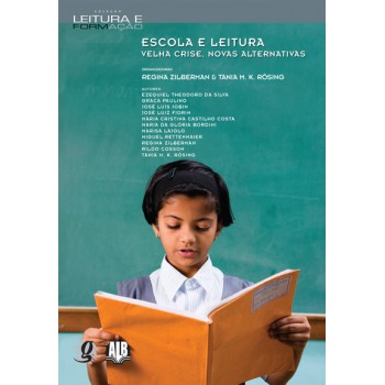 Escola E Leitura - Velha Crise, Novas Alternativas