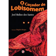 O Caçador De Lobisomem