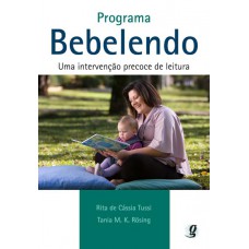 Programa Bebelendo: Uma Intervenção Precoce De Leitura