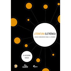 Literatura Eletrônica: Novos Horizontes Para O Literário