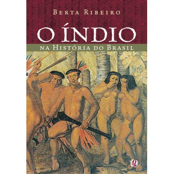 O índio Na História Do Brasil