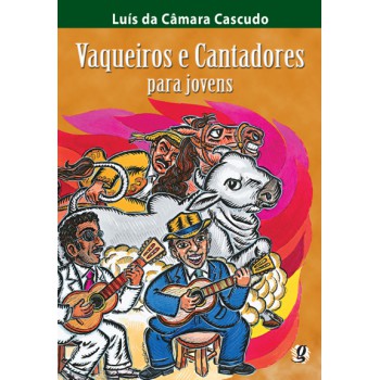 Vaqueiros E Cantadores Para Jovens