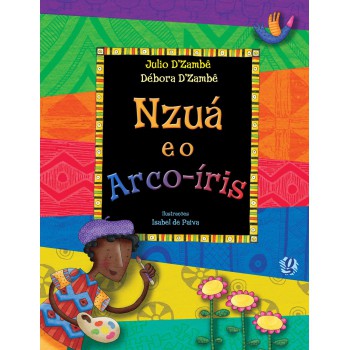 Nzuá E O Arco-íris