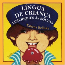 Língua De Criança: Limeriques às Soltas