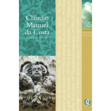 Melhores Poemas Cláudio Manuel Da Costa: Seleção E Prefácio: Francisco Iglésias