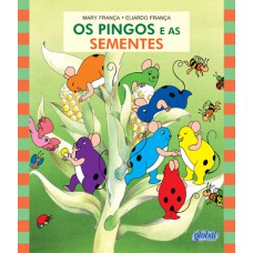 Os Pingos E As Sementes