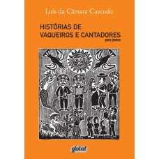 Histórias De Vaqueiros E Cantadores Para Jovens