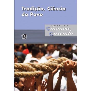 Tradição, Ciência Do Povo